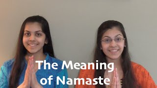 The Meaning of Namaste [upl. by Ased367]