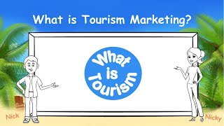 What is Tourism Marketing [upl. by Yecaw805]