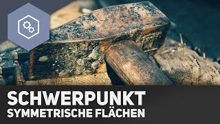 Schwerpunkt Symmetrische Flächen  Fachwerke und statisches Gleichgewicht 12 [upl. by Imotih673]