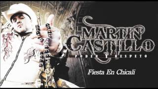 Martin Castillo quotFiesta en Chicaliquot TBT Corridos [upl. by Marybeth]