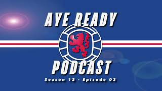 Aye Ready Podcast  Season 12  Episode 3 [upl. by Iamhaj333]