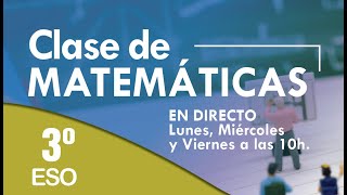 Clase de matemáticas 3º ESO [upl. by Kei345]