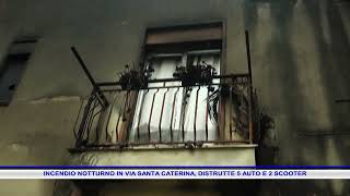 INCENDIO NOTTURNO IN VIA SANTA CATERINA DISTRUTTE 5 AUTO E 2 SCOOTER [upl. by Eimar252]