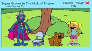 Sesame Street Super Grover in The Nick of Rhyme  Games for Kids to Learn English  Kids Games [upl. by Iatnohs]