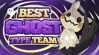 Best GHOST Type Pokemon Team [upl. by Savage129]