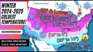 Winter 20242025 Coldest Temperature Forecast [upl. by Milicent231]