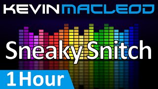 Kevin MacLeod Sneaky Snitch 1 HOUR [upl. by Sephira]