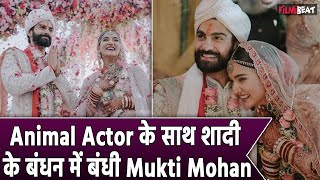 Mukti Mohan Wedding Animal actor Kunal Thakur के साथ Mukti Mohan ने की शादी Photos ने लूटा दिल [upl. by Aivlis]