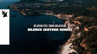 Delerium feat Sarah McLachlan  Silence Kryder Remix Official Lyric Video [upl. by Micky]