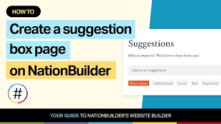 How to create a suggestion box page on NationBuilder [upl. by Llerrom]