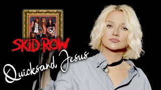 Quicksand Jesus  Skid Row Alyona [upl. by Mudenihc120]