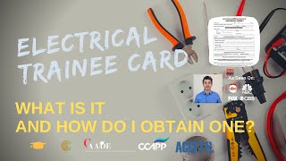 Electrical Trainee Card What is It and How Do I Obtain One [upl. by Atirys]