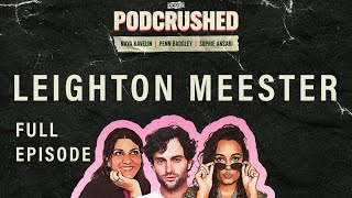 Leighton Meester  Ep 1  Podcrushed [upl. by Anatole]