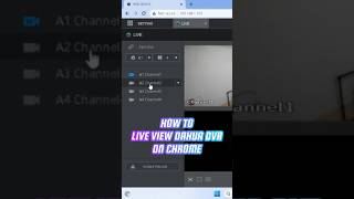 Live View Dahua DVR On Google Chrome cctv cctvcamera dahua shorts [upl. by Ammadas]