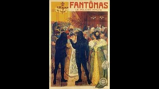 Fantômas contre Fantômas de Louis Feuillade 1914 [upl. by Tann333]