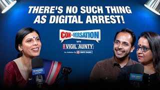 CONversation with Vigil Aunty ft Dhanya Menon and Sid Warrier  Ep 1  Digital Arrest  HDFC Bank [upl. by Leidag]