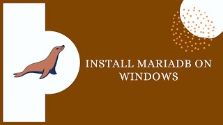 Install MariaDB database on Windows in 2020 [upl. by Nyraf]