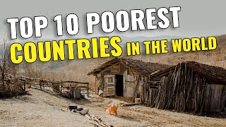 Top 10 POOREST Countries in the World 2023 [upl. by Yrreiht]