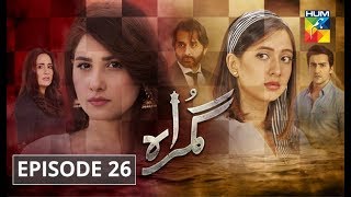 Gumraah Episode 26 HUM TV Drama [upl. by Dnarud907]