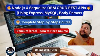 🔥🤩 StepbyStep Node js CRUD REST APIs Complete Course Using Sequelize ORM Express MySQL 🔥🔥 [upl. by Souza]