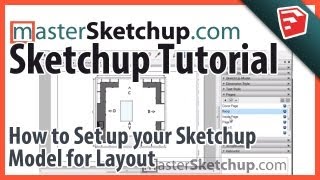 How to set up your Sketchup Model for Layout [upl. by Dream113]