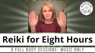 8 Hours of Reiki 🙌 Perfect While Sleeping or Working [upl. by Attenej949]