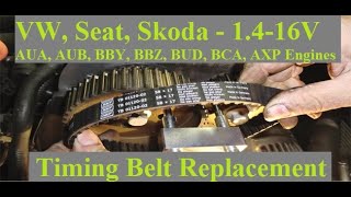 Vw Seat Skoda 14 16v  Timing Belt Replacement  AUA AUB BBY BBZ BUD BCA AXP Engines [upl. by Thorman548]