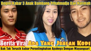 Bak Tak Terusik Perselingkuhan Ayahnya dengan Mayangsari Begini Kabar 3 Anak Bambang amp Halimah [upl. by Annorah]