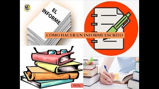 COMO HACER UN INFORME ESCRITO [upl. by Cho]