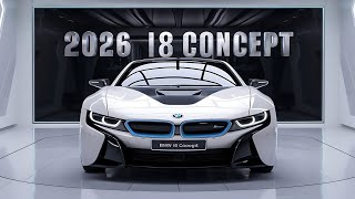 Unveiling the 2026 BMW i8 Concept Redefining Futuristic Performancequot [upl. by Ymrej920]