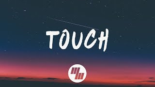 3LAU  Touch Lyrics  Lyric Video feat Carly Paige [upl. by Padegs]