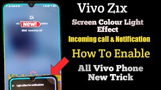 How To Enable Colour Light Effect In vivo phone  Vivo Z1x New trick all vivo phone [upl. by Ailaht]