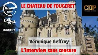 Le château de Fougeret Véronique Geffroy en interview [upl. by Ashien]