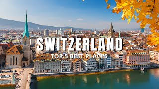 Top 5 Switzerland Best Cities  4K [upl. by Noral]