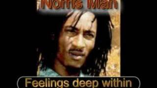 Norris Man  Feelings deep within [upl. by Aerona]