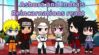 Ashura and Indras reincarnations react [upl. by Persons506]