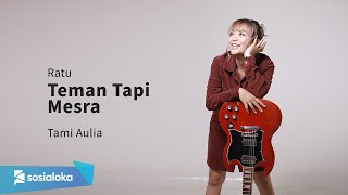 TAMI AULIA  RATU  TEMAN TAPI MESRA  TTM [upl. by Natty921]