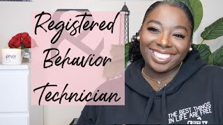 Registered Behavior Technician  Pay amp Qualifications  My Experience [upl. by Mosby]