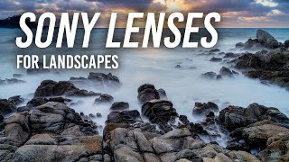 Sony Lenses for Landscape Photography [upl. by Elliott]