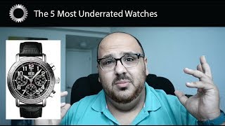 The 5 Most Underrated Watches On The Market  Federico Talks Watches [upl. by Colwell]