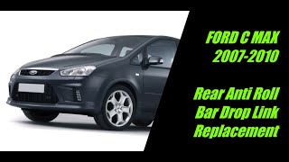 Ford C Max Rear Anti Roll Bar Drop Link Replacement [upl. by Gad169]