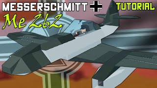 Messerschmitt Me 262 quotSchwalbequot  Plane Crazy  Tutorial [upl. by Bruns328]