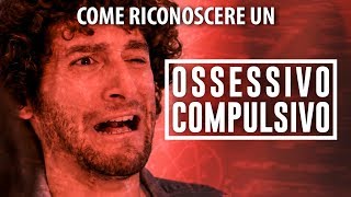 COME RICONOSCERE UN OSSESSIVO COMPULSIVO  Le Coliche [upl. by Lama722]