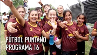 Fútbol Puntano Programa 16 [upl. by Saberhagen571]