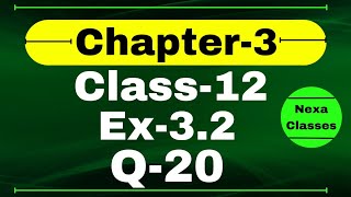 Class 12 Ex 32 Q20 Math  Chapter 3 Matrices  Q20 Ex 32 Class 12 Math  Ex 32 Q20 Class 12 Math [upl. by Ciredec]