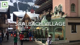 Saalbach Village  host to 2025 Alpine World Championships Austria  allthegoodiescom [upl. by Eldwin]