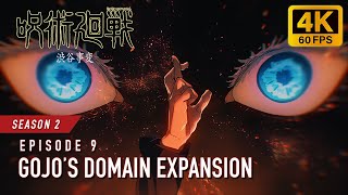 Gojo Satoru uses 02 second Domain Expansion 4K 60FPS  JUJUTSU KAISEN Season 2 [upl. by Nerok87]