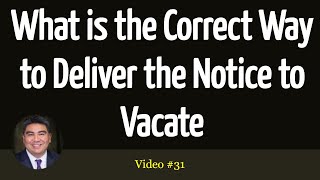 Best way to deliver a notice to vacate to a tenant [upl. by Goldsmith]