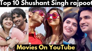 Top 10 Best Movies of Sushant Singh Rajput  Sushant Singh Rajput All Best Movies  Filmi Thinker [upl. by Marks]