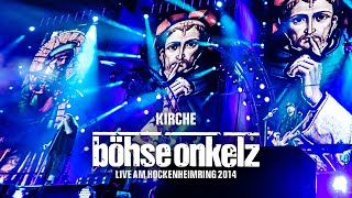 Böhse Onkelz  Kirche Live am Hockenheimring 2014 [upl. by Gomez]